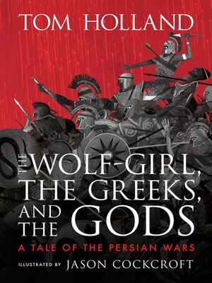 cover image of The Wolf-Girl, the Greeks, and the Gods